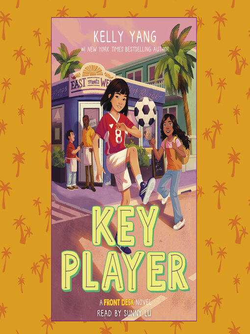 Title details for Key Player by Kelly Yang - Wait list